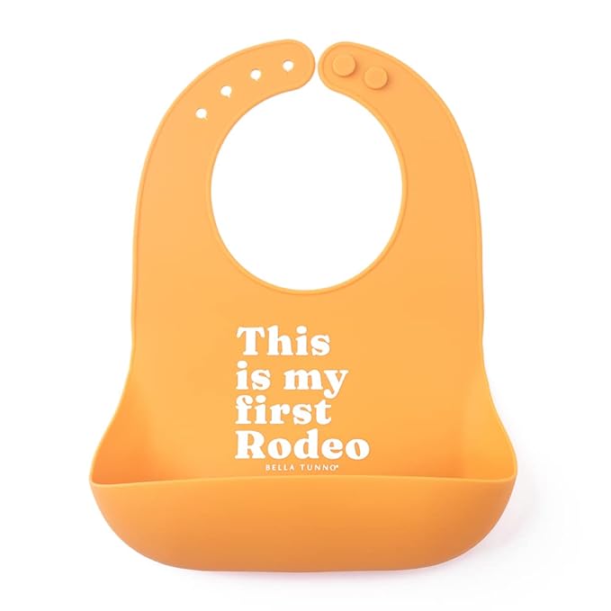 Bella Tunno Baby Bib for Eating, Waterproof Silicone Bib with Large Food Catcher, Adjustable Fit for Babies 4-12 months & Toddlers 1-3 Years, Boys & Girls, This Is My First Rodeo-BubblyBeeBaby